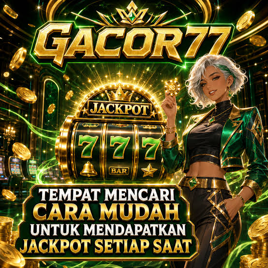 GACOR77 - Portal Hiburan Game Online Mobile Resmi & Terpercaya